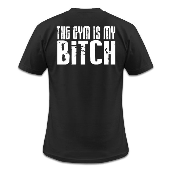 The gym is my bitch